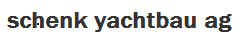Schenk Yachtbau AG